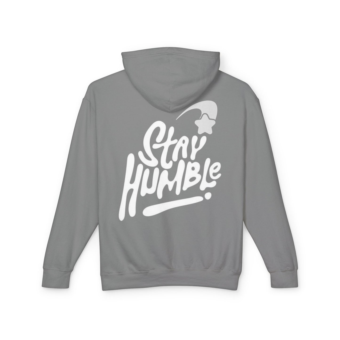 Unisex Lightweight Hooded Sweatshirt "Stay Humble"